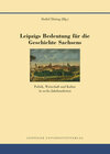 Buchcover Leipzigs Bedeutung für die Geschichte Sachsens