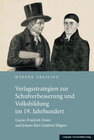 Buchcover Verlagsstrategien zur Schulverbesserung und Volksbildung im 19. Jahrhundert