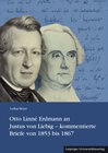 Buchcover Otto Linné Erdmann an Justus von Liebig – kommentierte Briefe von 1853 bis 1867
