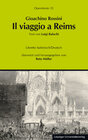 Buchcover Gioachino Rossini: Il viaggio a Reims ossia L'albergo del Giglio d'Oro (Die Reise nach Reims oder Das Hotel zur goldenen