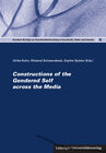 Buchcover Constructions of the Gendered Self across the Media