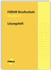 Buchcover Forum Berufsschule Lösungsheft Deutsch