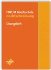 Buchcover Forum Berufsschule Übungsheft Rechtschreibung