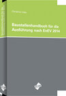 Buchcover Das Baustellenhandbuch für die Ausführung nach EnEV 2014