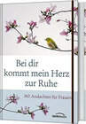 Buchcover Bei dir kommt mein Herz zur Ruhe