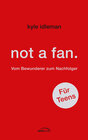 Buchcover not a fan. Für Teens