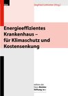 Buchcover Energieeffizientes Krankenhaus - für Klimaschutz und Kostensenkung