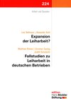 Buchcover Expansion der Leiharbeit? Fallstudien zu Leiharbeit in Deutschen Betrieben