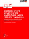 Buchcover Das fragmentierte Dienstrecht der Bundesländer und die Mobilität von Beamten