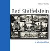 Buchcover Bad Staffelstein in alten Ansichten
