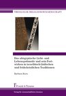 Buchcover Das altägyptische Licht- und Lebensgottmotiv und sein Fortwirken in israelitisch/jüdischen und frühchristlichen Traditio