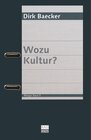 Buchcover Wozu Kultur?