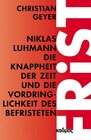 Buchcover Niklas Luhmann. Die Knappheit der Zeit und die Vordringlichkeit des Befristeten