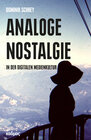 Buchcover Analoge Nostalgie in der digitalen Medienkultur