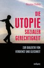 Buchcover Die Utopie sozialer Gerechtigkeit