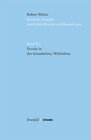 Buchcover Kritische Robert-Walser-Ausgabe / Drucke in 'Die Schaubühne' / 'Die Weltbühne'