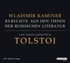 Buchcover Tolstoi - Berichte aus den Tiefen der russischen Literatur