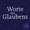 Buchcover Worte des Glaubens (Das Hohelied der Liebe / Das Johannes Evangelium / Das Buch Hiob)