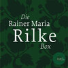 Buchcover Die Rainer Maria Rilke Box (Duineser Elegien /Geschichten vom lieben Gott /Meistererzählungen /Die schönsten Gedichte /S