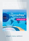 Buchcover Die Tagesschau erklärt die Welt: Ausland (DAISY Edition)