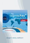 Buchcover Die Tagesschau erklärt die Welt: Inland (DAISY Edition)