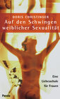 Buchcover Auf den Schwingen weiblicher Sexualität