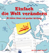 Buchcover Einfach die Welt verändern im Job