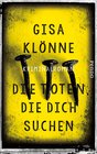 Buchcover Die Toten, die dich suchen