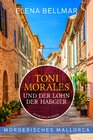 Buchcover Mörderisches Mallorca – Toni Morales und der Lohn der Habgier