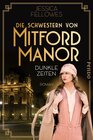 Buchcover Die Schwestern von Mitford Manor – Dunkle Zeiten