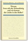 Buchcover Warum freut sich der Schneekönig und wie kommt die Leiche in den Keller?