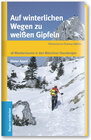Buchcover Auf winterlichen Wegen zu weißen Gipfeln: 18 Wandertouren in den Münchner Hausbergen