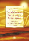 Buchcover Das Geheimnis der richtigen Schwingung