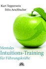 Buchcover Mentales Intuitions-Training für Führungskräfte