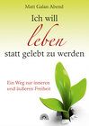 Buchcover Ich will leben statt gelebt zu werden