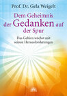 Buchcover Dem Geheimnis der Gedanken auf der Spur