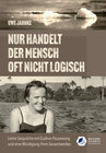 Buchcover Nur handelt der Mensch oft nicht logisch