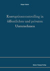 Buchcover Korruptionscontrolling in öffentlichen und privaten Unternehmen