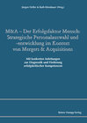 Buchcover M&A – Der Erfolgsfaktor Mensch: Strategische Personalauswahl und -entwicklung im Kontext von Mergers & Acquisitions