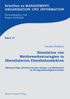Buchcover Simulation von Wettbewerbsstrategien in liberalisierten Eisenbahnmärkten