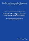 Buchcover Shareholder Value Approach versus Corporate Social Responsibility