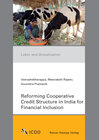 Buchcover Reforming Cooperative Credit Structure in India for Financial Inclusion