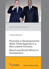 Buchcover Pursuing a Developmental State Trade Agenda in a Neo-Liberal Context