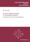 Buchcover Ist selbst initiierter Wandel in Universitäten möglich?