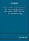 Buchcover Status und Professionalisierung des Personalmanagements und dessen Einfluss auf den Unternehmenserfolg