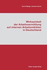 Buchcover Wirksamkeit der Arbeitsvermittlung auf internen Arbeitsmärkten in Deutschland