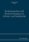 Buchcover Rechtstatsachen und Rechtswirkungen im Arbeits- und Sozialrecht