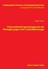 Buchcover Personalbindungsmanagement als Strategie gegen den Fachkräftemangel