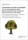 Buchcover Generativität und zweite Lebenshälfte Sein, was man geworden ist, wissen, dass man einmal nicht mehr sein wird und hoffe