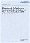 Buchcover Dispositionelle Einflussfaktoren kundenorienierten Verhaltens von Mitarbeitern im Kundenkontakt